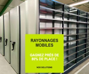 Stockage sur Rayonnages mobiles