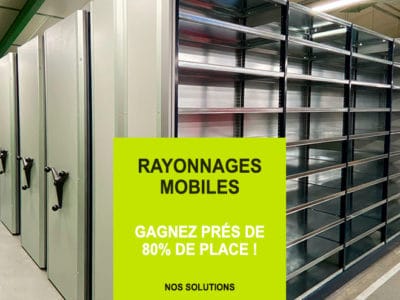 Stockage sur Rayonnages mobiles