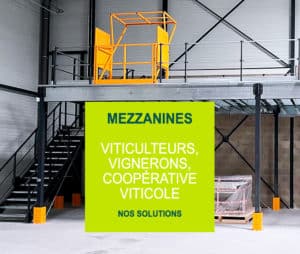 Mezzanine de stockage pour entreprises viticoles.