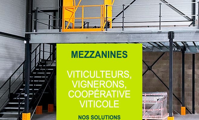 Mezzanine de stockage pour entreprises viticoles.